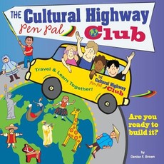The Cultural Highway Pen Pal Club