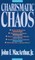 Charismatic Chaos
