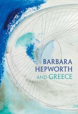 Barbara Hepworth and Greece