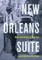 New Orleans Suite