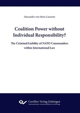Coalition Power without Individual Responsibility? The Criminal Liability of NATO Commanders within International Law
