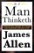As a Man Thinketh