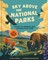 Sky Above the National Parks: A Sea-to-Shining-Sea Interactive Tour