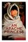 AN APACHE PRINCESS (Illustrated)