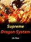 Supreme Dragon System