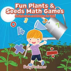Fun Plants & Seeds Math Games - Multiplication and Division for Kids