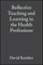 Reflective Teaching and Learning in the Health Professions