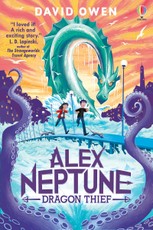 Owen, D: Alex Neptune, Dragon Thief