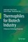 Thermophiles for Biotech Industry
