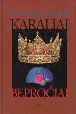 Karaliai bepročiai