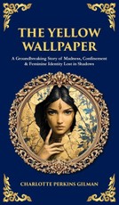 The Yellow Wallpaper