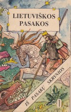 Lietuviškos pasakos. Iš pasakų skrynios 1