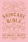 The Skincare Bible