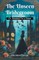 The Unseen Bridegroom Or, Wedded For a Week