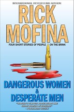 Dangerous Women & Desperate Men