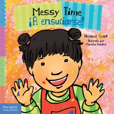 Messy Time / ÃÂ¡A Ensuciarse!