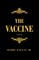 The Vaccine