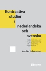 Kontrastiva studier i nederlÃ¤ndska och svenska