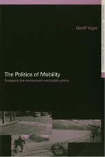 Vigar, G: Politics of Mobility