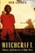 Witchcraft, Violence, and Democracy in South Africa