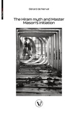 The Hiram myth and Master Mason's initiation
