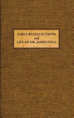 Early Recollections and Life of James Still