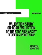 Validation Study ? On-Road Evaluation of the Stop Sign Assist Decision Support Sign