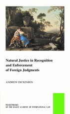 Natural Justice in Recognition and Enforcement of Foreign Judgments
