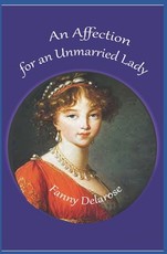 An Affection for an Unmarried Lady