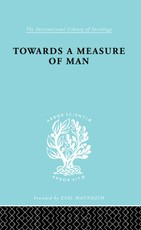 Towards a Measure of Man