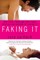 Faking It