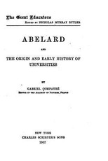 Abelard and the Origin and Early History of Universities