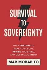 Survival to Sovereignty