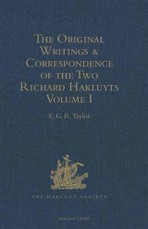 Original Writings and Correspondence of the Two Richard Hakluyts