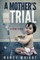 A Mother's Trial