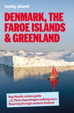 Lonely Planet Denmark, the Faroe Islands & Greenland