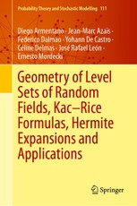 Geometry of Level Sets of Random Fields, Kac-Rice Formulas, Hermite Expansions and Applications