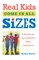 Real Kids Come in All Sizes