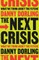 The Next Crisis