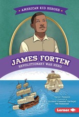 James Forten, Revolutionary War Hero