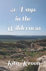 40 Days in the Wilderness