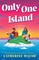 Only One Island