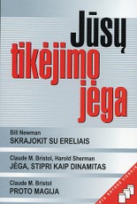 Jūsų tikėjimo jėga Jūsų tikėjimo jėga