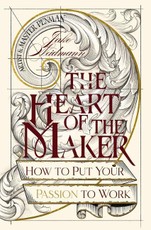 The Heart of the Maker