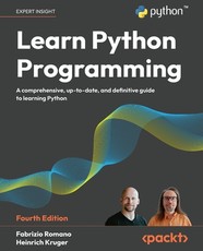 Learn Python Programming - Fourth Edition
