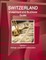 Switzerland Investment and Business Guide Volume 1 Strategic and Practical Information