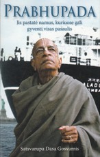 Prabhupada. Jis pastatė namus, kuriuose gali gyventi visas pasaulis
