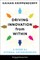 Driving Innovation from Within