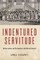 Indentured Servitude