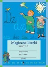 Magiczne literki. 1 klasės pratybų sąsiuvinis nr. 3